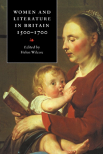 Women and Literature in Britain, 1500-1700, Hardback Book