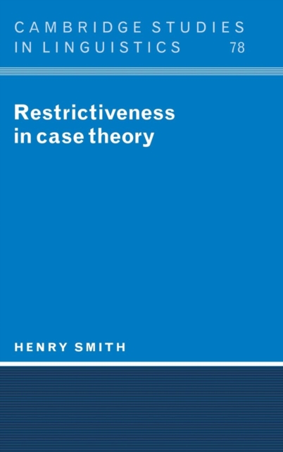 Restrictiveness in Case Theory, Hardback Book