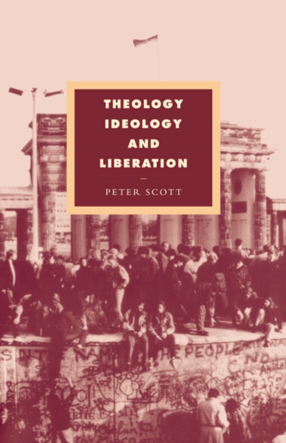 Theology, Ideology and Liberation, Hardback Book
