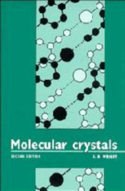 Molecular Crystals, Hardback Book