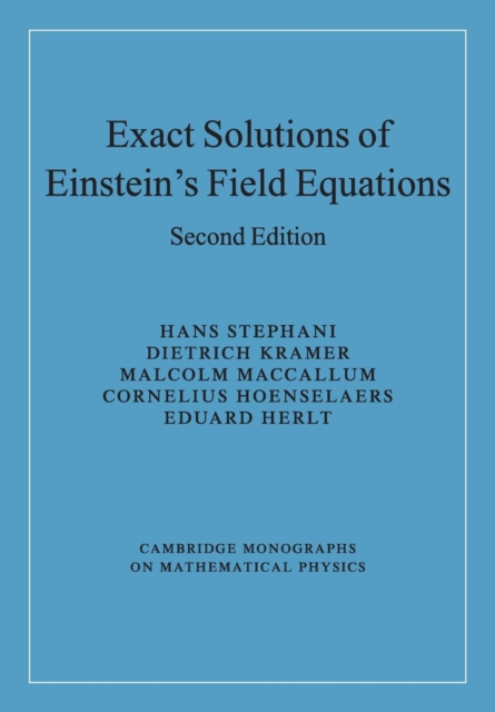 Exact Solutions of Einstein's Field Equations, Paperback / softback Book