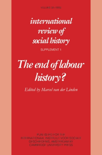 The End of Labour History?, Paperback / softback Book
