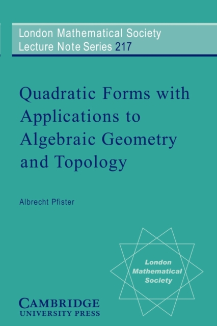 Quadratic Forms with Applications to Algebraic Geometry and Topology, Paperback / softback Book