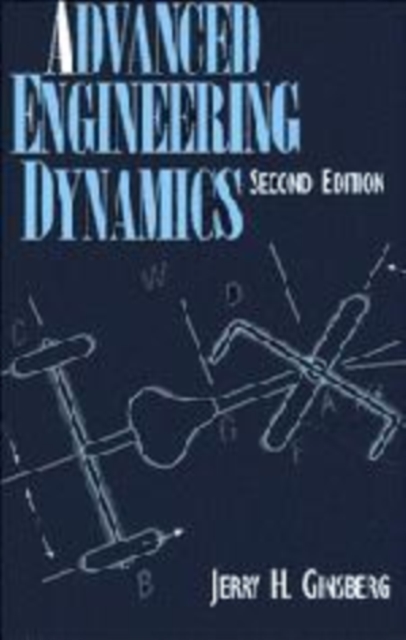 Advanced Engineering Dynamics, Hardback Book