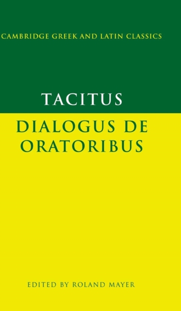 Tacitus: Dialogus de oratoribus, Hardback Book