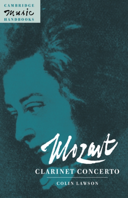 Mozart: Clarinet Concerto, Hardback Book