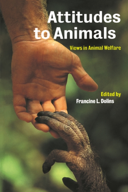 Attitudes to Animals : Views in Animal Welfare, Paperback / softback Book