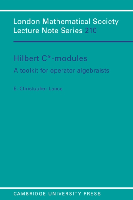 Hilbert C*-Modules : A Toolkit for Operator Algebraists, Paperback / softback Book