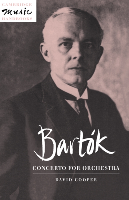 Bartok: Concerto for Orchestra, Hardback Book