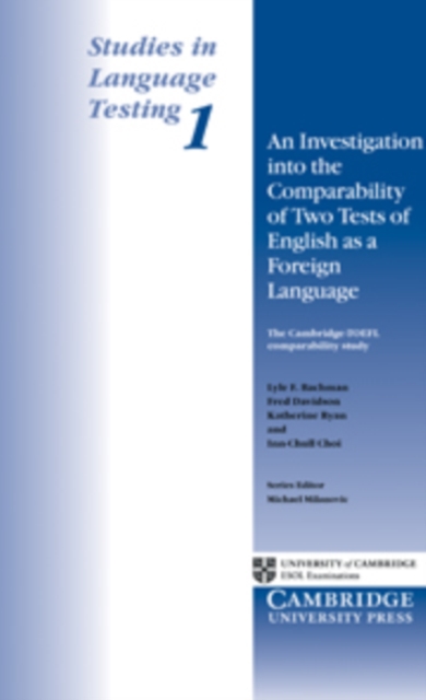 An Investigation into the Comparability of Two Tests of English as a Foreign Language, Hardback Book