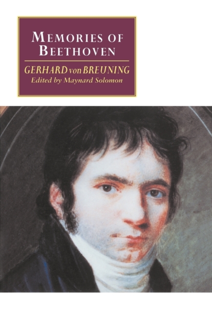 Memories of Beethoven : From the House of the Black-Robed Spaniards, Paperback / softback Book