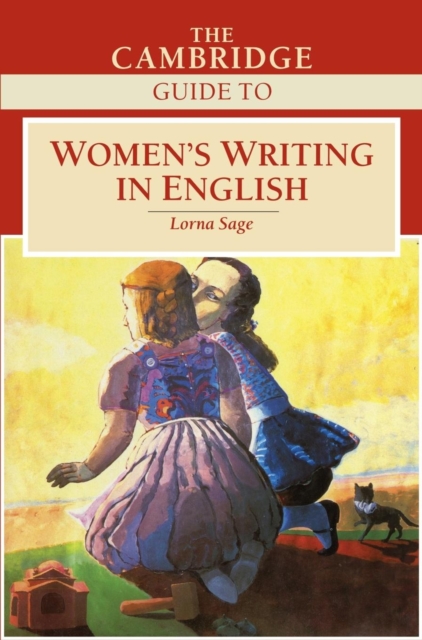 The Cambridge Guide to Women's Writing in English, Hardback Book