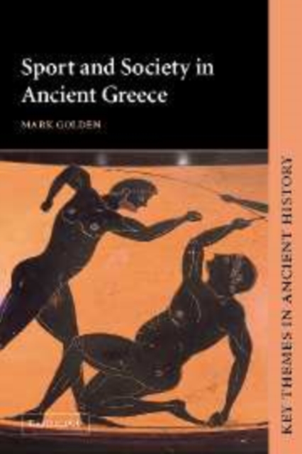 Sport and Society in Ancient Greece, Hardback Book