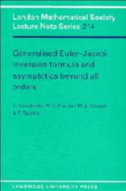 Generalised Euler-Jacobi Inversion Formula and Asymptotics beyond All Orders, Paperback / softback Book