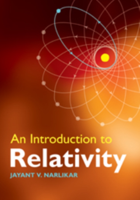 An Introduction to Relativity, Hardback Book
