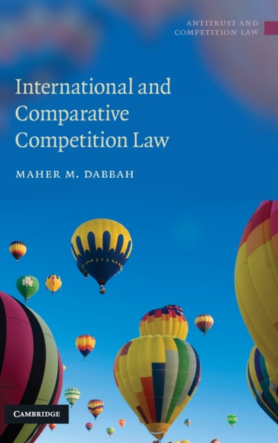 International and Comparative Competition Law, Hardback Book