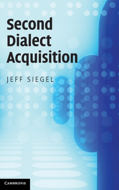 Second Dialect Acquisition, Hardback Book