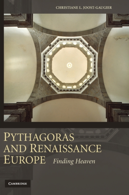 Pythagoras and Renaissance Europe : Finding Heaven, Hardback Book