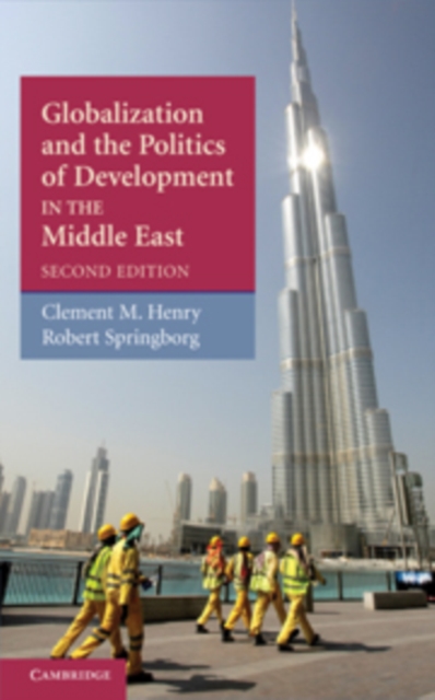Globalization and the Politics of Development in the Middle East, Hardback Book