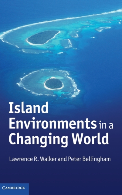 Island Environments in a Changing World, Hardback Book