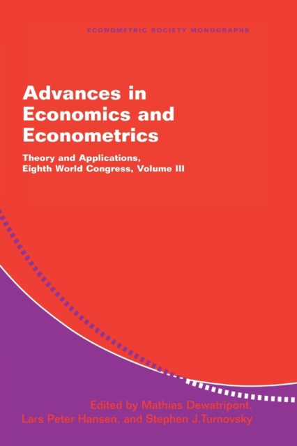 Advances in Economics and Econometrics : Theory and Applications, Eighth World Congress, Paperback / softback Book