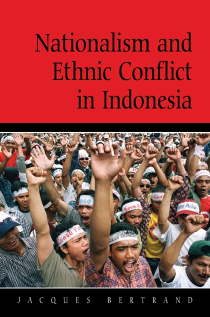 Nationalism and Ethnic Conflict in Indonesia, Paperback / softback Book