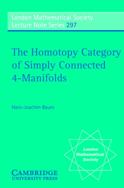 The Homotopy Category of Simply Connected 4-Manifolds, Paperback / softback Book