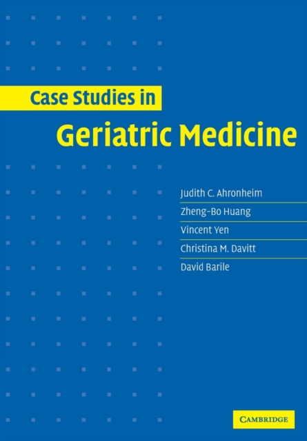 Case Studies in Geriatric Medicine, Paperback / softback Book