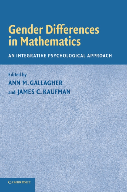 Gender Differences in Mathematics : An Integrative Psychological Approach, Paperback / softback Book