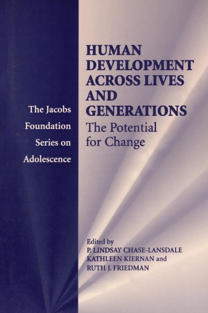 Human Development across Lives and Generations : The Potential for Change, Paperback / softback Book