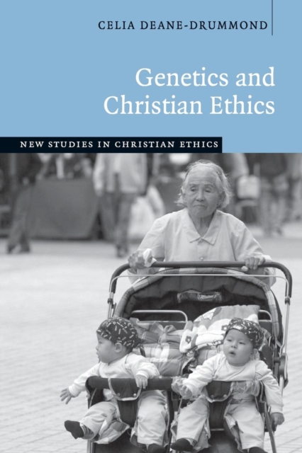 Genetics and Christian Ethics, Paperback / softback Book