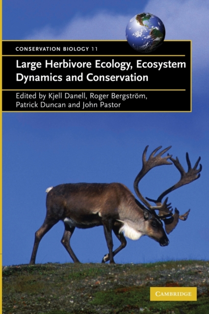 Large Herbivore Ecology, Ecosystem Dynamics and Conservation, Paperback / softback Book