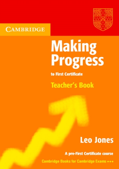 Making Progress to First Certificate Teacher's Book, Paperback Book