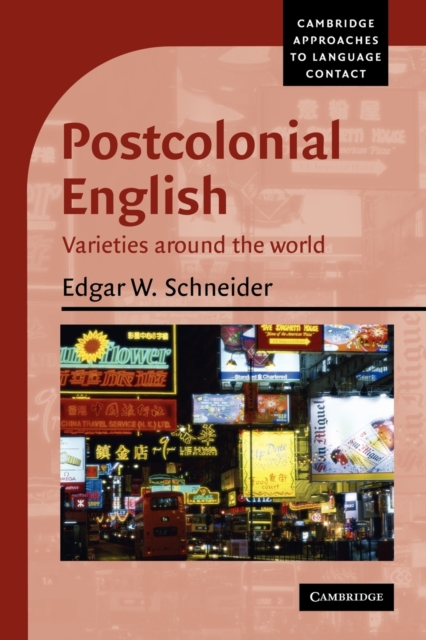 Postcolonial English : Varieties around the World, Paperback / softback Book