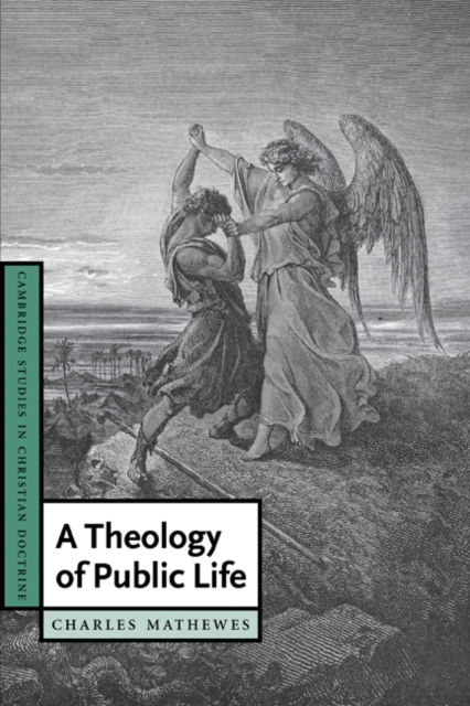 A Theology of Public Life, Paperback / softback Book
