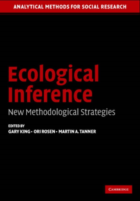 Ecological Inference : New Methodological Strategies, Paperback / softback Book