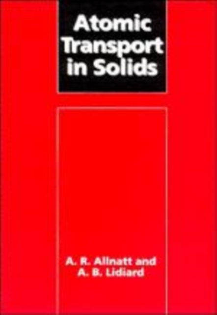 Atomic Transport in Solids, Paperback / softback Book