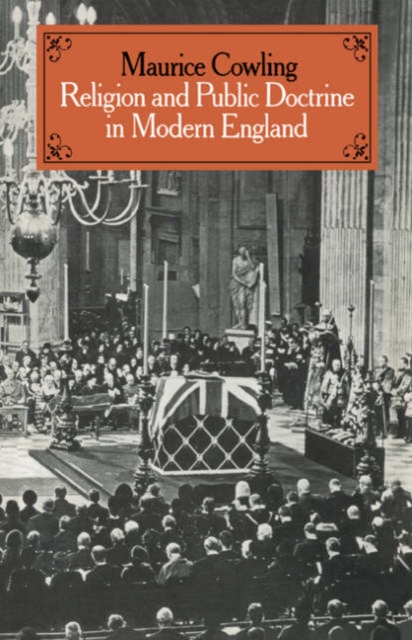 Religion and Public Doctrine in Modern England: Volume 1, Paperback / softback Book