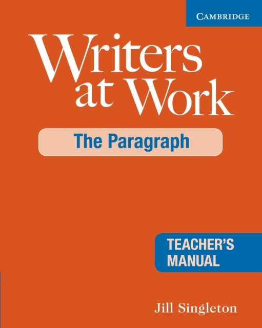 Writers at Work: The Paragraph Teacher's Manual, Paperback / softback Book