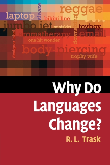 Why Do Languages Change?, Paperback / softback Book