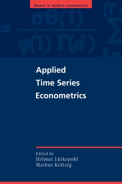 Applied Time Series Econometrics, Paperback / softback Book