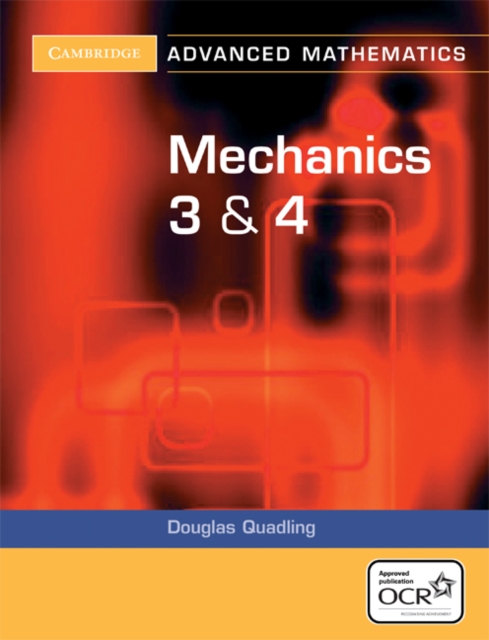 Mechanics 3 and 4 for OCR, Paperback Book