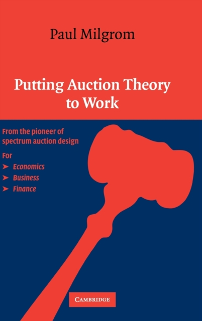 Putting Auction Theory to Work, Hardback Book