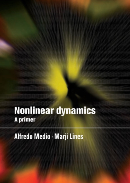 Nonlinear Dynamics : A Primer, Hardback Book
