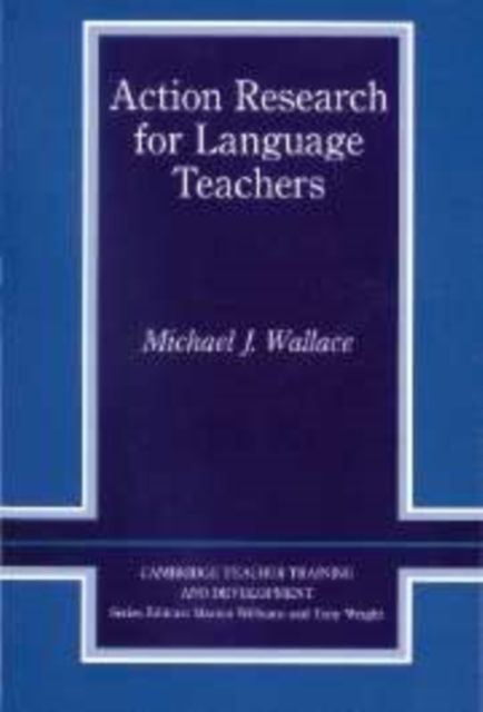 Action Research for Language Teachers, Hardback Book