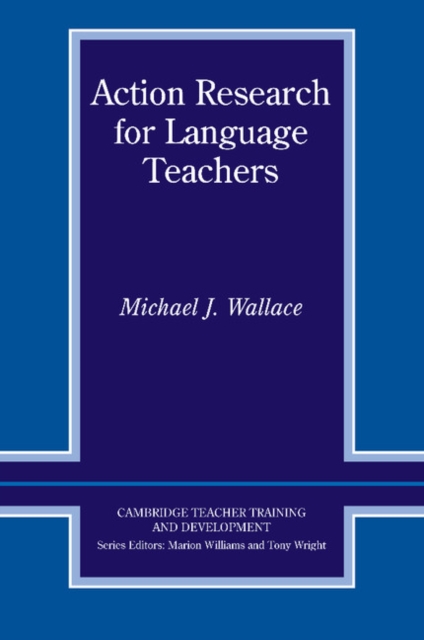 Action Research for Language Teachers, Paperback / softback Book
