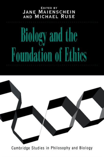 Biology and the Foundations of Ethics, Paperback / softback Book