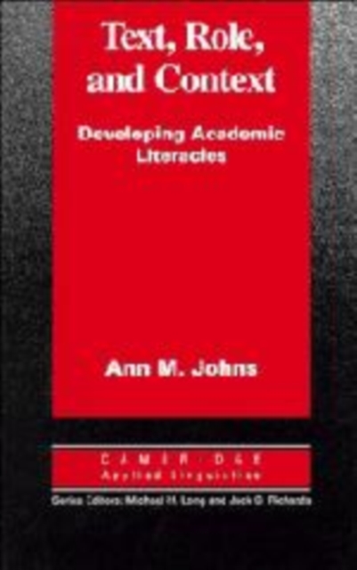 Text, Role and Context : Developing Academic Literacies, Hardback Book