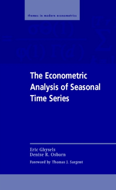 The Econometric Analysis of Seasonal Time Series, Hardback Book
