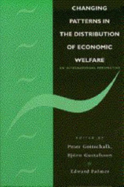 Changing Patterns in the Distribution of Economic Welfare : An Economic Perspective, Hardback Book
